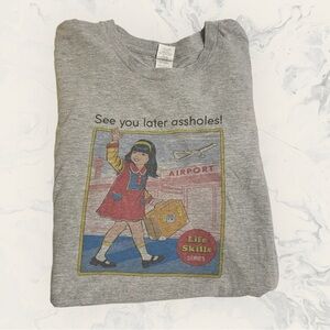 Funny Travel Graphic T-shirt “See you later a$$holes”